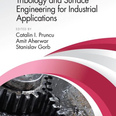Tribology and Surface Engineering for Industrial Applications