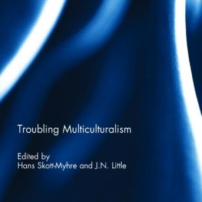 Troubling Multiculturalism
