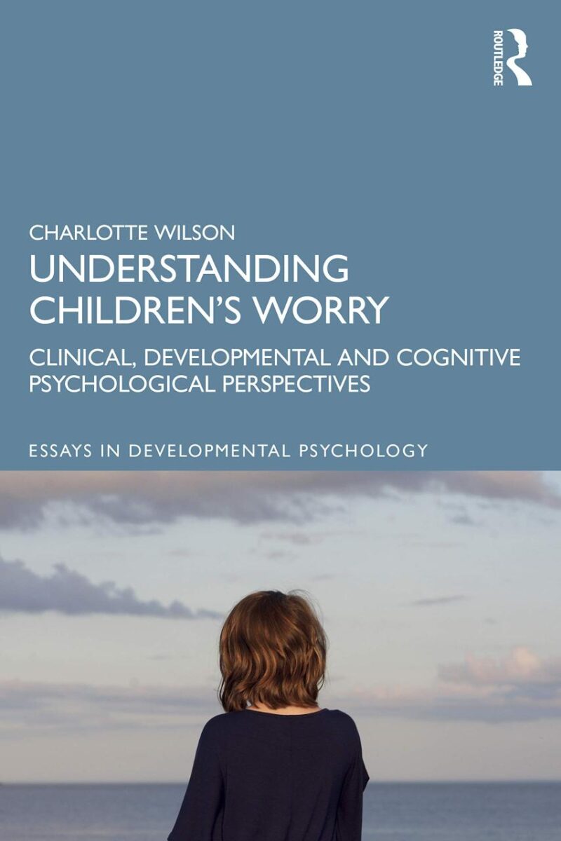 Understanding Children's Worry: Clinical