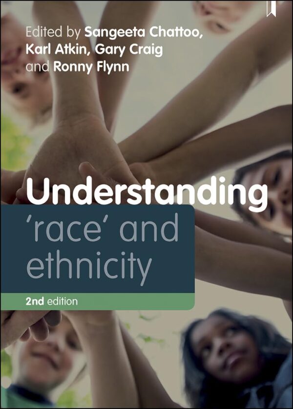 Understanding 'Race' and Ethnicity: Theory