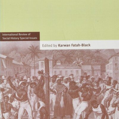 Urban Slavery in the Age of Abolition: Volume 28