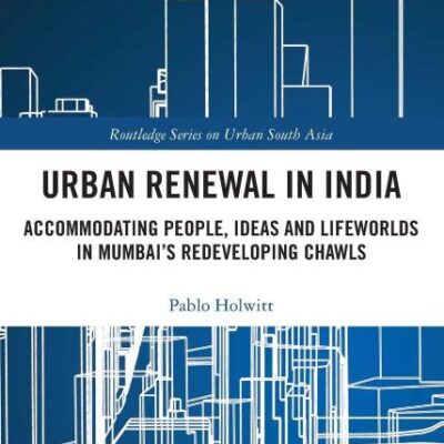 Urban Renewal in India: Accommodating People