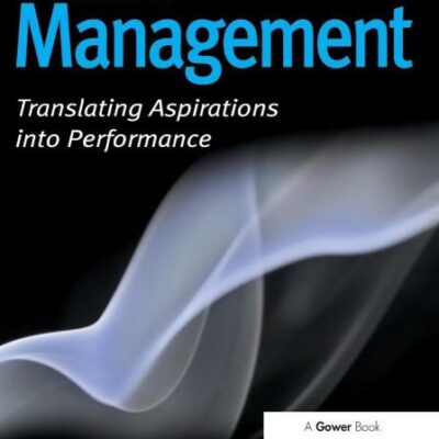 Value Management: Translating Aspirations into Performance