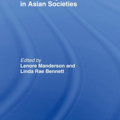 Violence against Women in Asian Societies: Gender Inequality and Technologies of Violence (ASAA Women in Asia Series)
