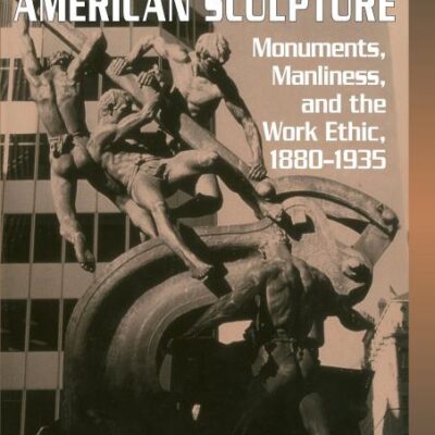 Visualizing Labor in American Sculpture: Monuments
