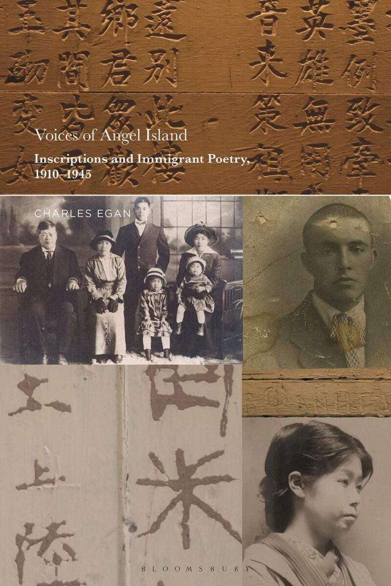 Voices of Angel Island: Inscriptions and Immigrant Poetry