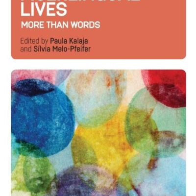 Visualising Multilingual Lives: More Than Words: 2 (Psychology of Language Learning and Teaching)
