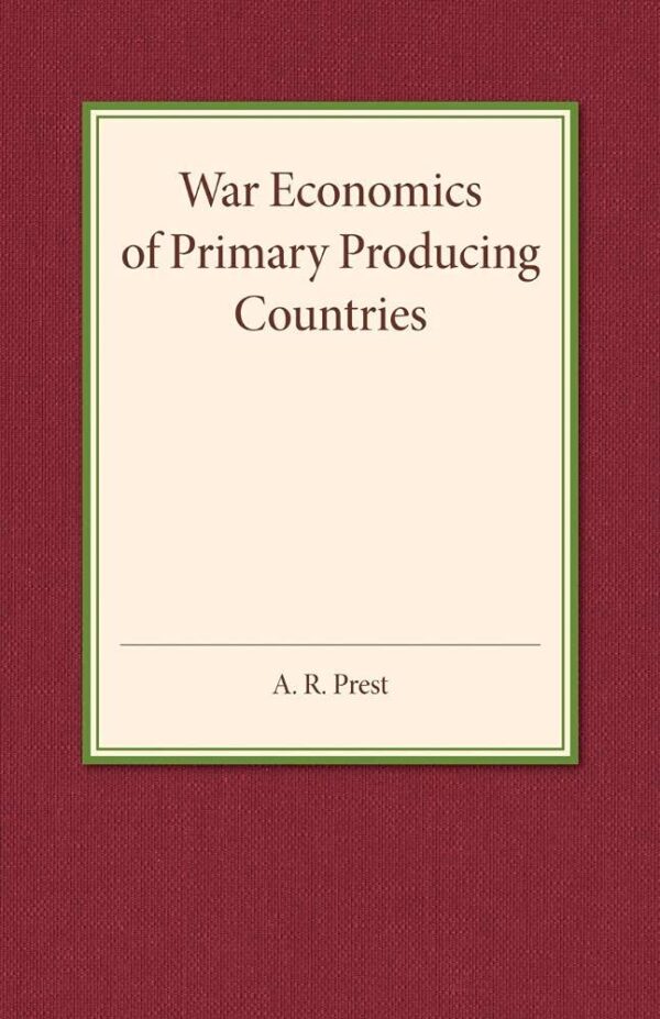 War Economics of Primary Producing Countries