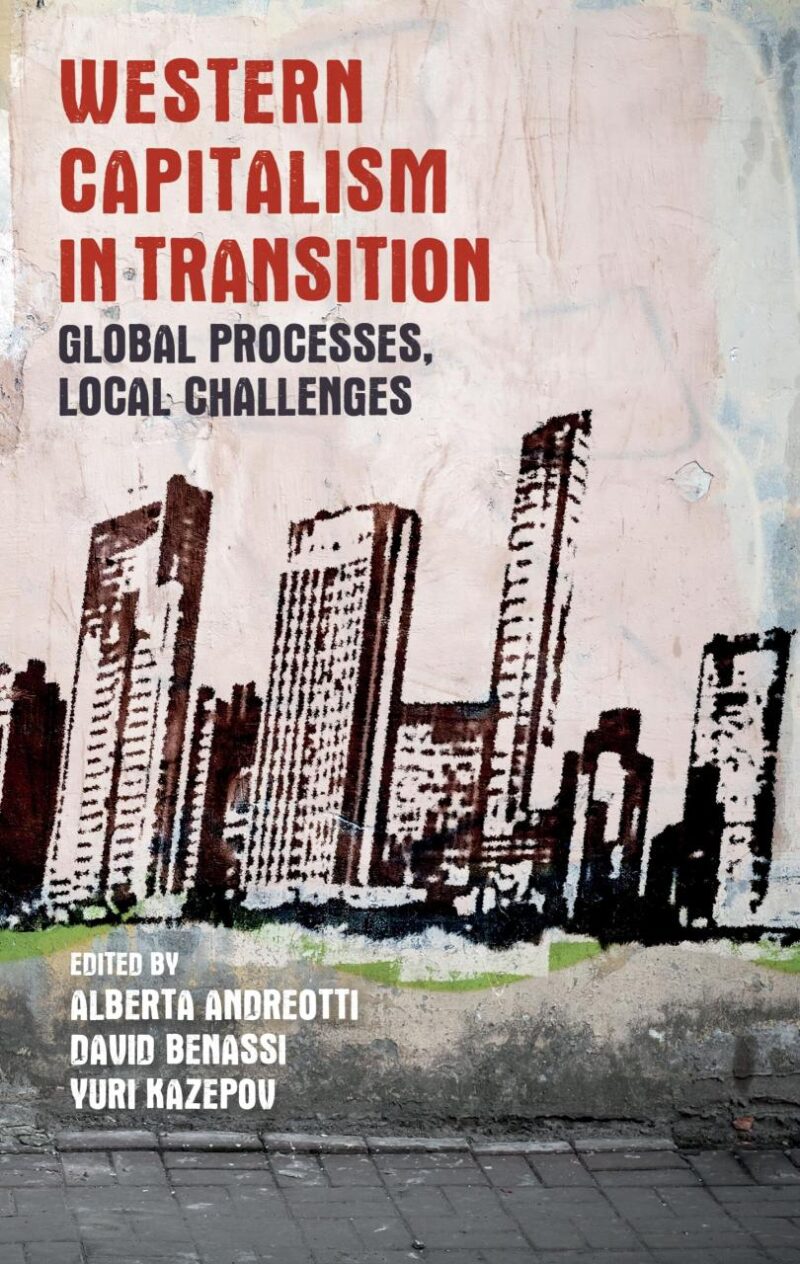 Western Capitalism in Transition: Global Processes Local Challenges