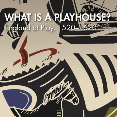 What is a Playhouse?: England at Play