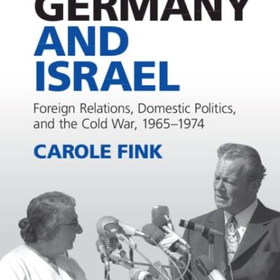 West Germany and Israel: Foreign Relations