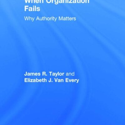 When Organization Fails: Why Authority Matters