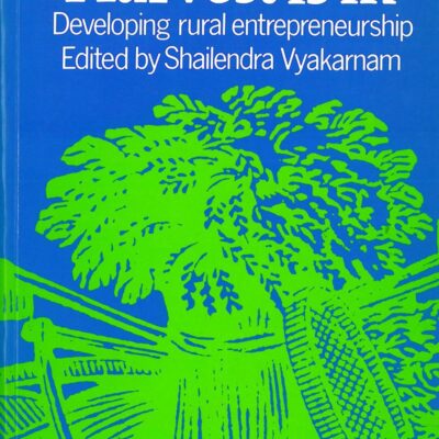 When the Harvest is in: Developing Rural Entrepreneurship
