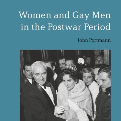 Women and Gay Men in the Postwar Period