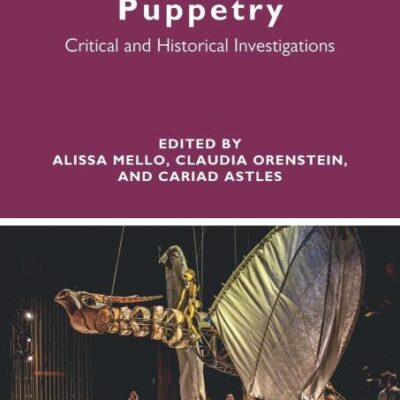Women and Puppetry: Critical and Historical Investigations