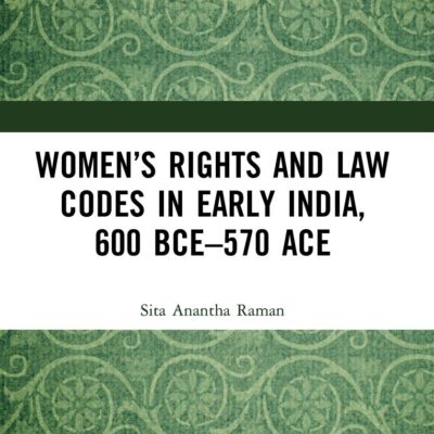 Women's Rights and Law Codes in Early India