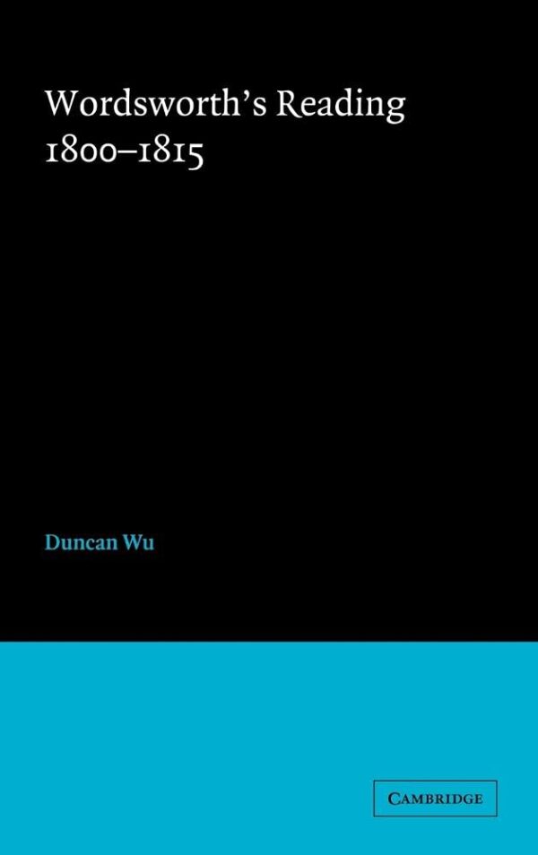 Wordsworth`s Reading 1800-1815