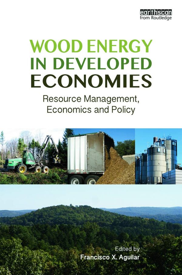 Wood Energy in Developed Economies: Resource management