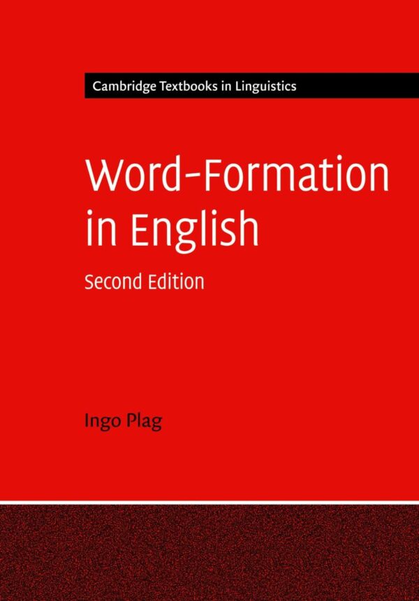 Word-Formation in English (Cambridge Textbooks in Linguistics)