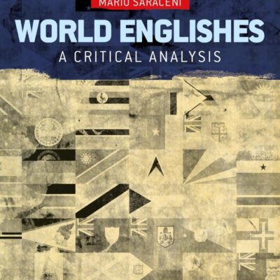World Englishes: A Critical Analysis