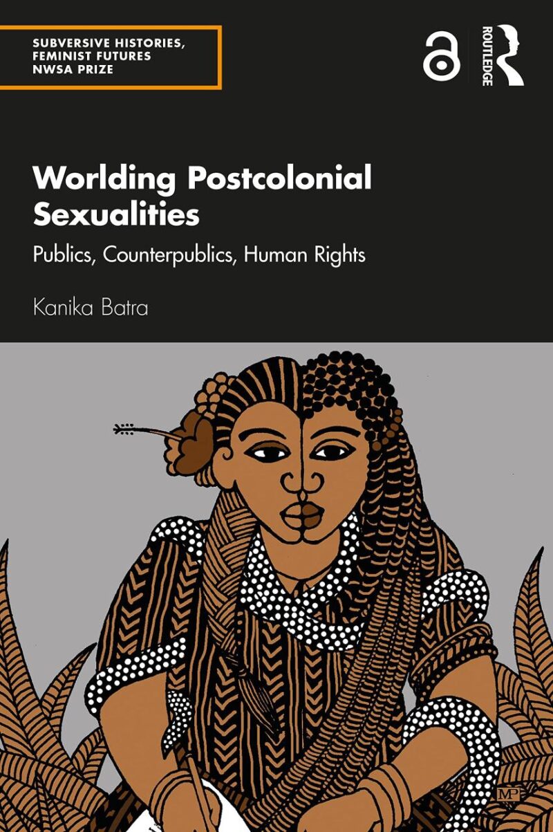 Worlding Postcolonial Sexualities: Publics