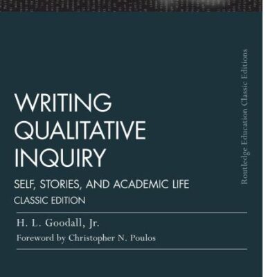 Writing Qualitative Inquiry: Self