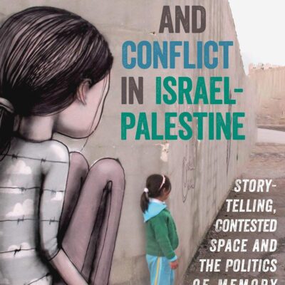 Youth and Conflict in Israel-Palestine: Storytelling