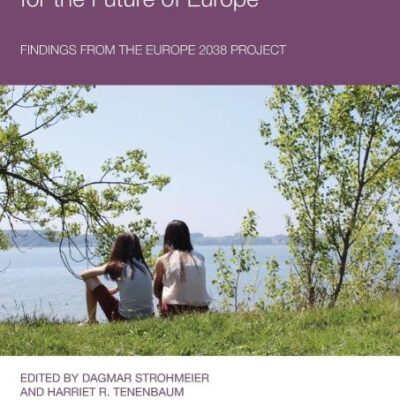 Young People's Visions and Worries for the Future of Europe: Findings from the Europe 2038 Project