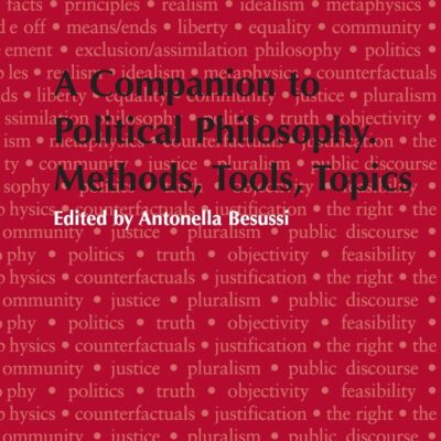 A Companion to Political Philosophy. Methods