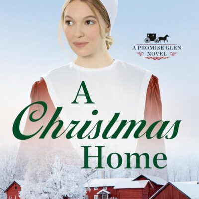 A Christmas Home: The Promise Glen Series #1