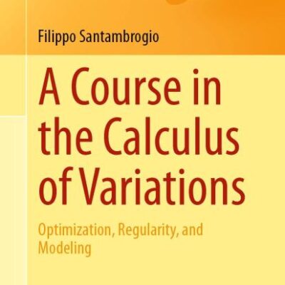 A Course in the Calculus of Variations: Optimization