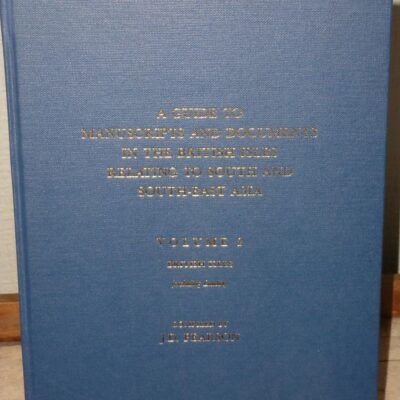 British Isles (Excluding London) (v. 2) (A Guide to Manuscripts and Documents in the British Isles Relating to South and South East Asia)