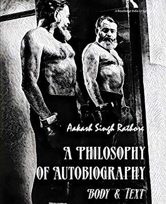 A Philosophy of Autobiography: Body & Text