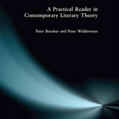 Practical Reader in Contemporary Literary Theory