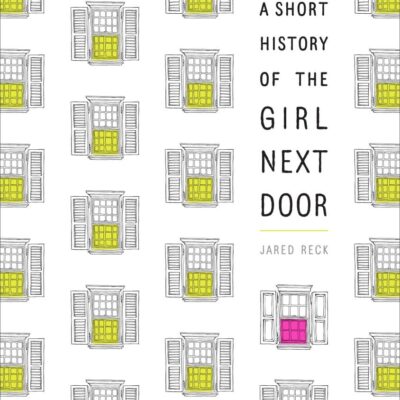 A Short History of the Girl Next Door