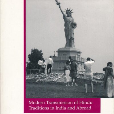 A Sacred Thread: Modern Transmission of Hindu Traditions in India and Abroad
