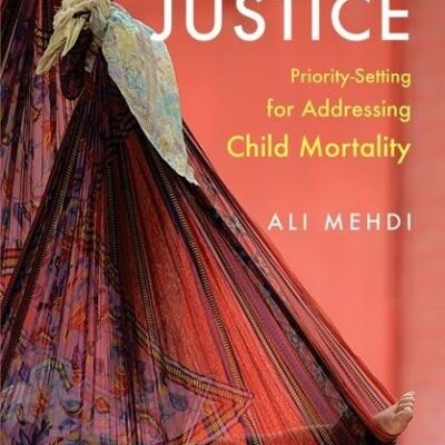 SHOT OF JUSTICE C: PRIORITY-SETTING FOR ADDRESSING CHILD MORTALITY