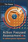 Action-Focused Assessment for Software Process Improvement