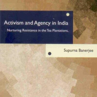 Activism and Agency in India