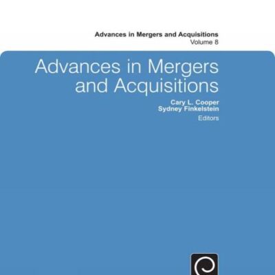 Advances in Mergers and Acquisitions: 8