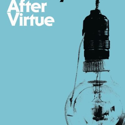 After Virtue (Bloomsbury Revelations)