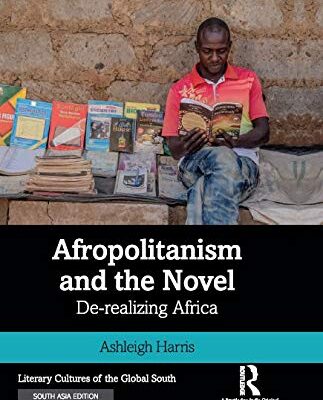 Afropolitanism and the Novel