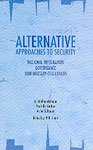 Alternative Approaches To Security: National Integration Governance Non Military Challenges