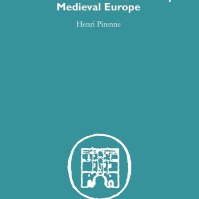 Economic and Social History of Medieval Europe (Economic History)