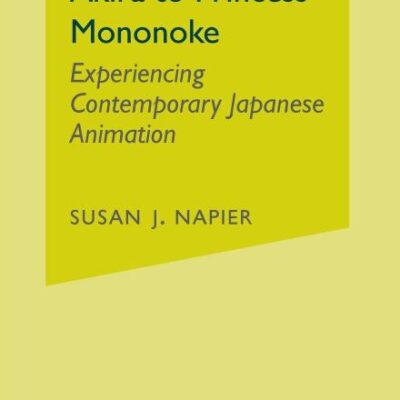 Anime: From Akira Princess Mononoke