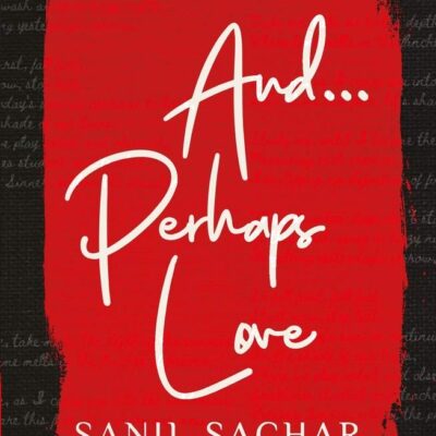 And...Perhaps Love