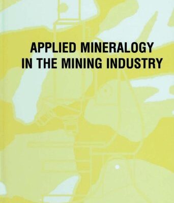 Applied Mineralogy in the Mining Industry