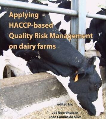 Applying HACCP-based Quality Risk Management on dairy farms