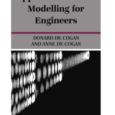 Applied Numerical Modelling for Engineers: 6 (Textbooks in Electrical and Electronic Engineering)