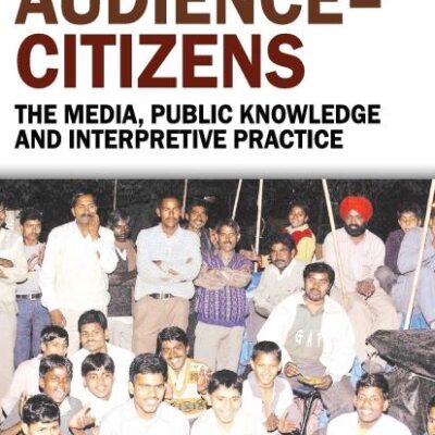 Audience - Citizens: The Media
